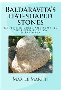 Baldaravita's hat-shaped stones