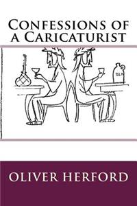 Confessions of a Caricaturist