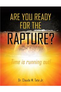 Are You Ready for the Rapture?