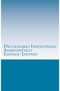 Diccionario Instantáneo Ambifonético Español-Japonés