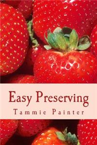 Easy Preserving