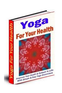 Yoga for Your Health