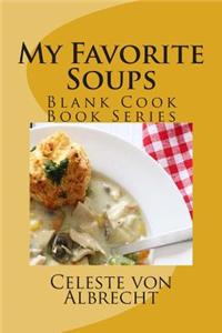 My Favorite Soup Recipes