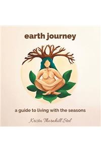 Earth Journey: A Guide to Living with the Seasons