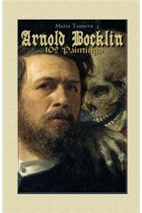 Arnold Bocklin: 102 Paintings
