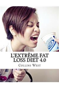 L'extrême fat loss diet 4.0