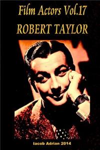 Film Actors Vol.17 ROBERT TAYLOR