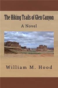 Hiking Trails of Glen Canyon