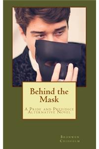 Behind the Mask