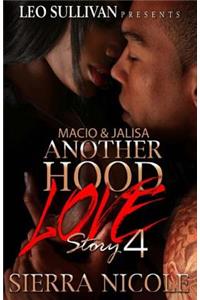 Macio and Jalisa Another Hood Love Story Part 4