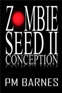 Zombie Seed II