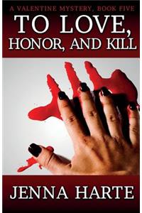 To Love, Honor, and Kill