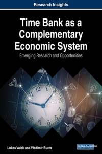Time Bank as a Complementary Economic System
