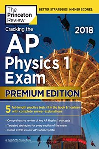 Cracking the AP Physics 1 Exam 2018