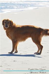 English Setter Affirmations Workbook English Setter Presents