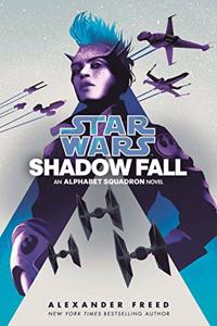 Star Wars Shadow Fall (Star Wars Alphabet Squadron)