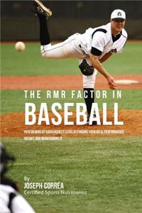The RMR Factor in Baseball