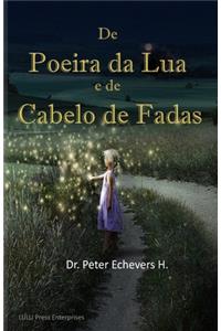 De Poeira da Lua e de Cabelo de Fadas