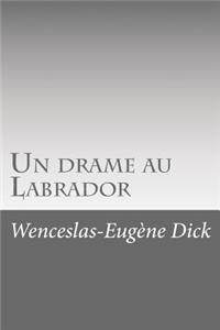 Un drame au Labrador