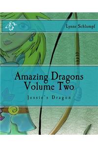 Amazing Dragons Volume Two