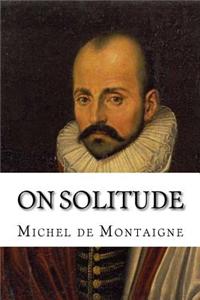 On Solitude
