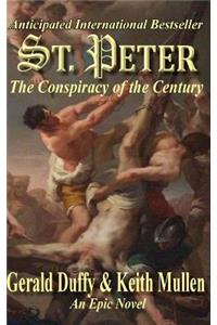 St. Peter The Conspiracy of the Century