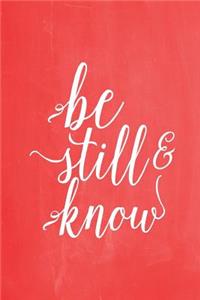 Pastel Chalkboard Journal - Be Still & Know (Red)