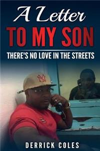 A Letter to My Son