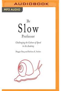 Slow Professor