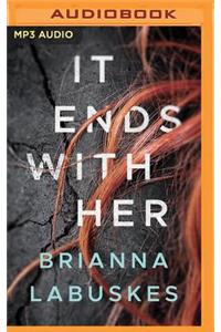 It Ends With Her