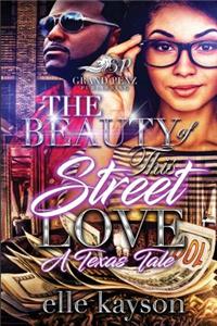 The Beauty of This Street Love