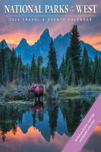 National Parks of the West 2024 12 X 12 Wall Calendar