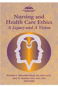 Nursing and Health Care Ethics