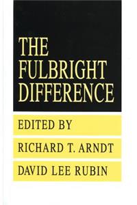 The Fulbright Difference