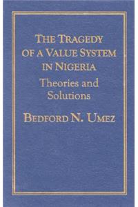 Tragedy of a Value System in Nigeria