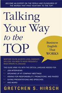 Talking Your Way to the Top