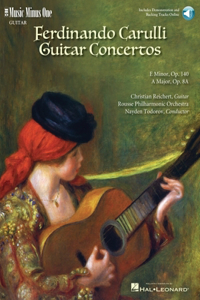 Ferdinando Carulli - Two Guitar Concerti (E Minor Op. 140 and a Major Op. 8a)