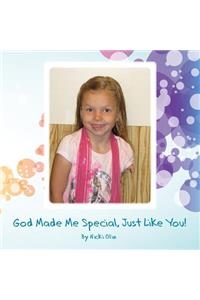 God Made Me Special, Just Like You!