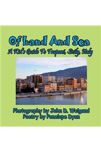 Of Land And Sea, A Kid's Guide To Trapani, Sicily, Italy