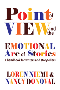 Point of View and the Emotional Arc of Stories