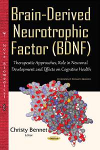 Brain-Derived Neurotrophic Factor (BDNF)