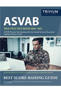 ASVAB Practice Test Book 2020-2021