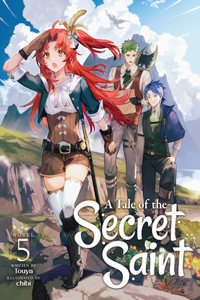 Tale of the Secret Saint (Light Novel) Vol. 5