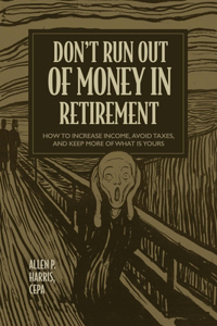 Don't Run Out of Money in Retirement