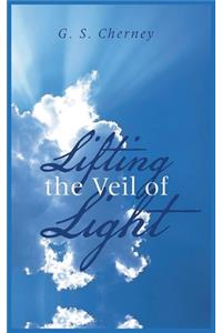 Lifting the Veil of Light
