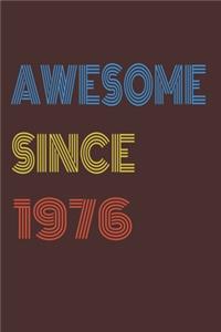 Awesome Since 1976