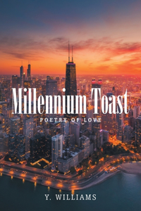 Millennium Toast