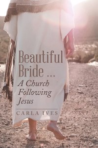 Beautiful Bride ... a Church Following Jesus