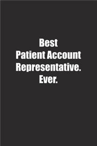 Best Patient Account Representative. Ever.