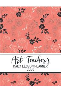 Art Teacher's Daily Lesson Planner 2020
